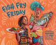 Winsome Bingham: Fish Fry Friday, Buch