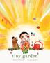 Deborah Underwood: Tiny Garden, Buch