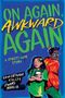 "On Again, Awkward Again: A (First) Love Story" von Erin Entrada Kelly und Kwame Mbalia. Illustration von zwei Jugendlichen.