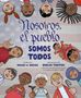 "Nosotros, el pueblo, SOMOS TODOS." Kinder in verschiedenen Positionen, als bunte Illustration., Buch