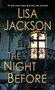 Lisa Jackson: The Night Before, Buch