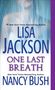 Lisa Jackson: One Last Breath, Buch