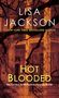 Lisa Jackson: Hot Blooded, Buch