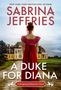 Sabrina Jeffries: A Duke for Diana, Buch
