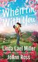 Linda Lael Miller: When I'm with You, Buch