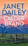 Oben steht „NEW YORK TIMES BESTSELLING AUTHOR“. Darunter „JANET DAILEY“, „CALDER BRAND“. Landschaft mit Bergen im Hintergrund.