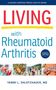 Tammi L Shlotzhauer: Living with Rheumatoid Arthritis 4E, Buch