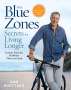 Dan Buettner: The Blue Zones Secrets for Living Longer: Lessons from the Healthiest Places on Earth, Buch