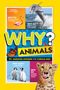 Julie Beer: National Geographic Kids Why? Animals, Buch
