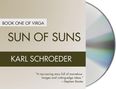 Karl Schroeder: Sun of Suns: Book One of Virga, CD