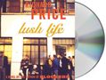 Richard Price: Lush Life, CD