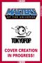 "COVER CREATION IN PROGRESS!", "MASTERS OF THE UNIVERSE", "TOKYOPOP". Illustration mit kreativem Logo., Buch