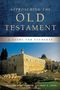 Chris H Hulshof: Approaching the Old Testament, Buch, Buch