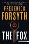 Frederick Forsyth: The Fox, Buch