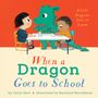 Caryl Hart: When a Dragon Goes to School, Buch