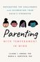 Liliana J Lengua: Parenting with Temperament in Mind, Buch