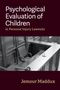 Jemour A. Maddux: Psychological Evaluation of Children in Personal Injury Lawsuits, Buch, Buch