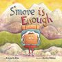 Brenda S Miles: S'More Is Enough, Buch, Buch
