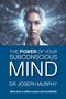 Joseph Murphy: The Power of Your Subconscious Mind, Buch