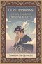 Thomas De Quincey: Confessions of an English Opium-Eater, Buch