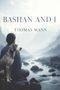 „BASHAN AND I“, „THOMAS MANN“. Illustration eines Mannes mit Hund am Fluss, umgeben von Bergen., Buch