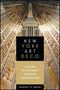 Anthony W. Robins: New York Art Deco: A Guide to Gotham's Jazz Age Architecture, Buch