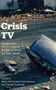 : Crisis TV, Buch