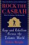 Robin Wright: Rock the Casbah: Rage and Rebellion Across the Islamic World, Buch