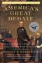 Fergus M Bordewich: America's Great Debate, Buch