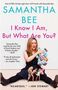 Samantha Bee: I Know I Am, But What Are You?, Buch