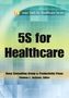 Thomas L. Jackson: 5S for Healthcare, Buch