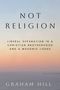 Graham Hill: Not Religion, Buch