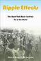 "Ripple Effects: The Work That Music Festivals Do in the World" steht über einem Schwarzweißfoto tanzender Menschen., Buch