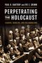 Paul Bartrop: Perpetrating the Holocaust, Buch