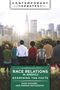 Nikki Khanna: Race Relations in America, Buch