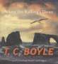 T. C. Boyle: When the Killing's Done, CD