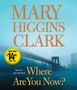 Mary Higgins Clark: Where Are You Now?, CD