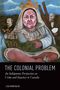 Lisa Monchalin: The Colonial Problem, Buch