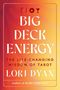 Lori Dyan: Big Deck Energy, Buch