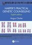 Angus Clarke: Harper's Practical Genetic Counselling, Eighth Edition, Buch