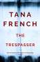 Tana French: The Trespasser, Buch