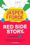 Jasper Fforde: Red Side Story, Buch