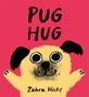 Zehra Hicks: Pug Hug, Buch