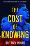 Brittney Morris: The Cost of Knowing, Buch