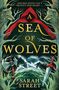 Sarah Street: A Sea of Wolves, Buch