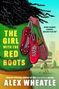 Alex Wheatle: The Girl with the Red Boots, Buch