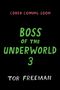 Tor Freeman: Boss of the Underworld: Book 3, Buch