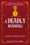 Felicity Epps: A Deadly Scandal, Buch