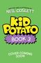 Text: "NEIL COSLETT", "KID POTATO", "BOOK 3", "COVER COMING SOON". Stilisiert auf grünem Hintergrund., Buch