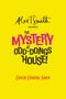 Alex T. Smith: The Mystery At Odd-Doings House, Buch